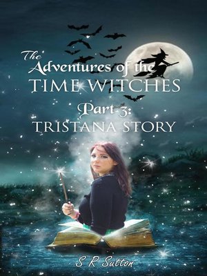cover image of Adventures of the Time Witches Part 3